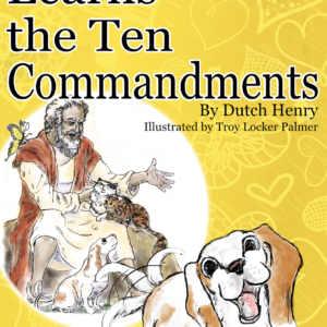 https://dutchhenryauthor.com/product/saturday-learns-the-ten-commandments/