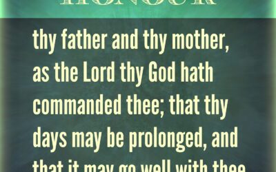 Devotional – “HONOR THY FATHER AND MOTHER